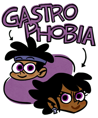 Go to Gastrophobia!
